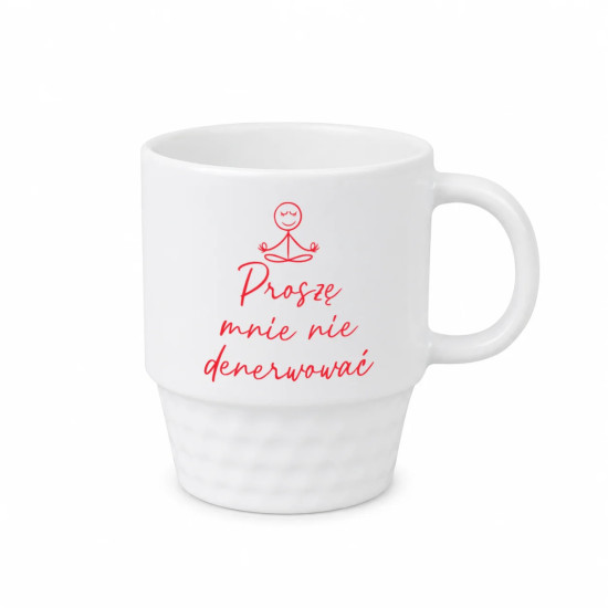 Proszę mnie nie denerwować 330ml - różne kolory nadruku